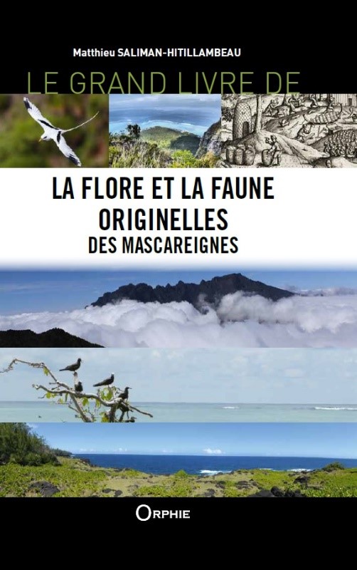 Couverture du livre « La flore et la faune originelles des Mascareignes » © Orphie 